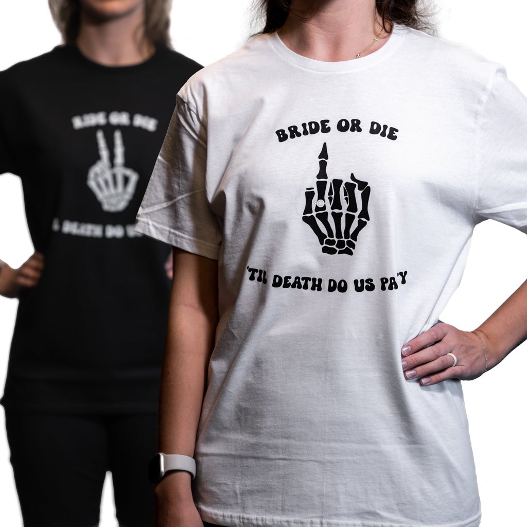 Bride or Die! - NeoCity Creative - Shirt