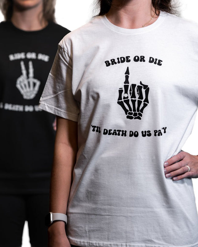 Bride or Die! - NeoCity Creative - Shirt